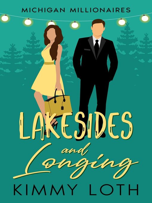 Title details for Lakesides and Longing by Kimmy Loth - Available